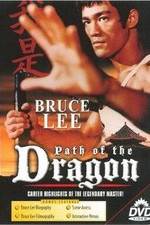 Watch The Path of the Dragon Alluc