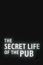 Watch The Secret Life of the Pub Alluc