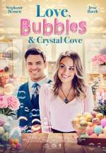 Watch Love, Bubbles & Crystal Cove Alluc