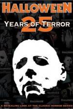 Watch Halloween 25 Years of Terror Alluc