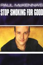 Watch Paul McKenna's Stop Smoking for Good Alluc