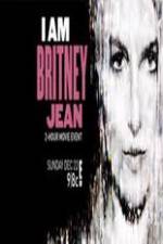 Watch I Am Britney Jean Alluc