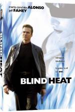 Watch Blind Heat Alluc