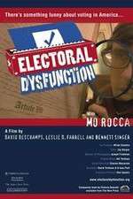 Watch Electoral Dysfunction Alluc