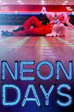 Watch Neon Days Alluc
