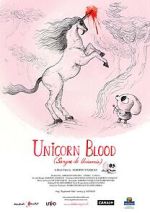 Watch Unicorn Blood (Short 2013) Online Alluc