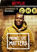 Watch Michael Che Matters (TV Special 2016) Alluc