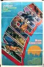 Watch Miami Connection Alluc