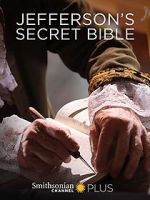 Watch Jefferson\'s Secret Bible Alluc