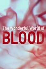Watch The Wonderful World of Blood with Michael Mosley Alluc
