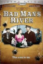 Watch Bad Man's River Alluc