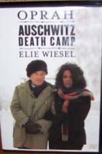 Watch A Special Presentation Oprah and Elie Weisel at Auschwitz Death Camp Alluc