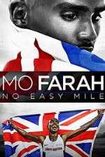 Watch Mo Farah: No Easy Mile Alluc