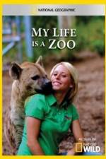 Watch National Geographic My Life Is A Zoo Alluc