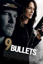 Watch 9 Bullets Online Alluc