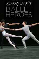 Watch Darcey's Ballet Heroes Alluc