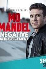 Watch Mo Mandel Negative Reinforcement Alluc