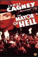 Watch The Mayor of Hell Alluc