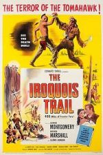 Watch The Iroquois Trail Alluc