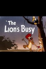 Watch The Lion\'s Busy (Short 1950) Alluc