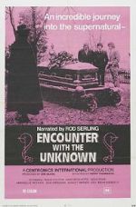 Watch Encounter with the Unknown Alluc