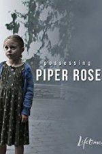 Watch Possessing Piper Rose Alluc