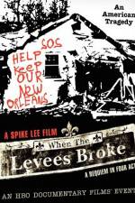 Watch When the Levees Broke: A Requiem in Four Acts Alluc
