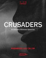 Watch Crusaders: Ex Jehovah\'s Witnesses Speak Out Alluc