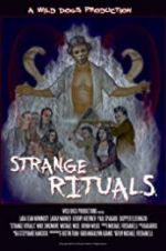 Watch Strange Rituals Alluc