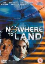 Watch Nowhere to Land Alluc