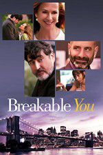 Watch Breakable You Alluc