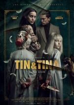 Watch Tin & Tina Alluc