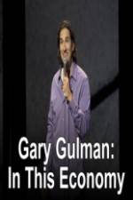 Watch Gary Gulman In This Economy Alluc