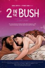 Watch 2 in the Bush: A Love Story Alluc