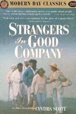 Watch Strangers in Good Company Alluc