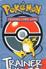 Watch Pokmon Trading Card Game Trainer Video Alluc