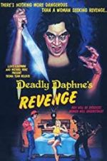 Watch Deadly Daphne\'s Revenge Alluc