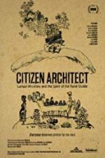 Watch Citizen Architect: Samuel Mockbee and the Spirit of the Rural Studio Alluc