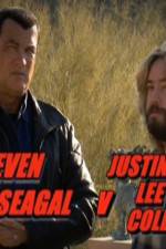 Watch Steven Seagal v Justin Lee Collins Alluc