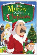 Watch How Murray Saved Christmas Alluc