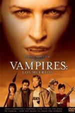 Watch Vampires Los Muertos Alluc