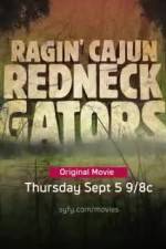 Watch Ragin Cajun Redneck Gators Alluc
