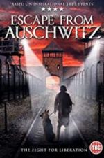 Watch The Escape from Auschwitz Alluc