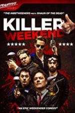 Watch Killer Weekend Alluc