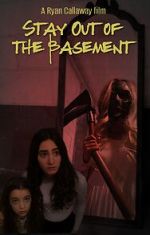 Watch Stay Out of the Basement Alluc