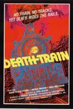 Watch The Death Train Alluc