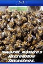 Watch Swarm: Nature's Incredible Invasions Alluc