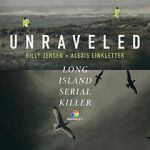 Watch Unraveled: The Long Island Serial Killer Alluc