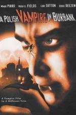 Watch Polish Vampire in Burbank Alluc
