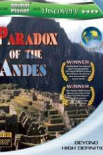 Watch Paradox of the Andes Alluc